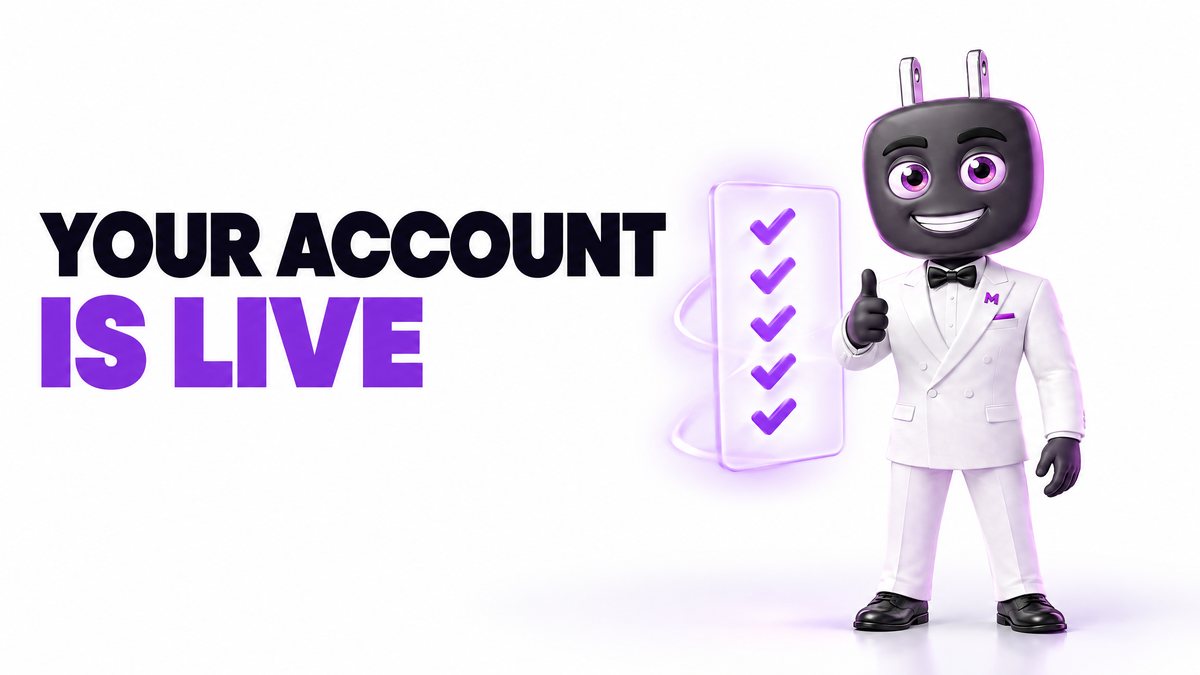 Your Account Is Live